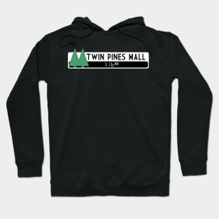 Twin Pines Mall logo (Back to the Future) Hoodie